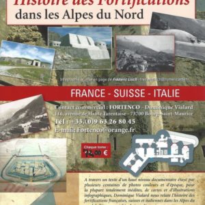 FORTIFICATIONS dans les Alpes du Nord – Vol 1 et 2